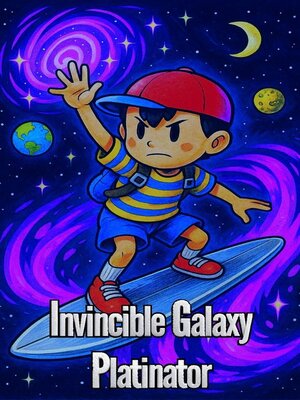 cover image of Invincible Galaxy Platinator